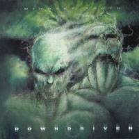 Downdriven : Mindset Truth Downdriven : Mindset Truth